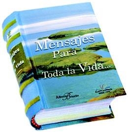 MENSAJES PARA TODA LA VIDA VOL 1 ( LIBROS PEQUEÑOS ) | 9786124076428 | Llibreria Drac - Llibreria d'Olot | Comprar llibres en català i castellà online