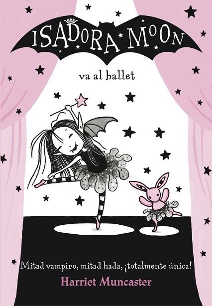 ISADORA MOON VA AL BALLET (ISADORA MOON 4) (CAST) | 9788420485843 | MUNCASTER, HARRIET | Llibreria Drac - Llibreria d'Olot | Comprar llibres en català i castellà online