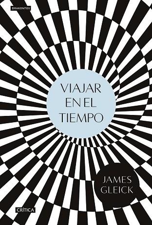 VIAJAR EN EL TIEMPO | 9788416771776 | GLEICK, JAMES | Llibreria Drac - Llibreria d'Olot | Comprar llibres en català i castellà online