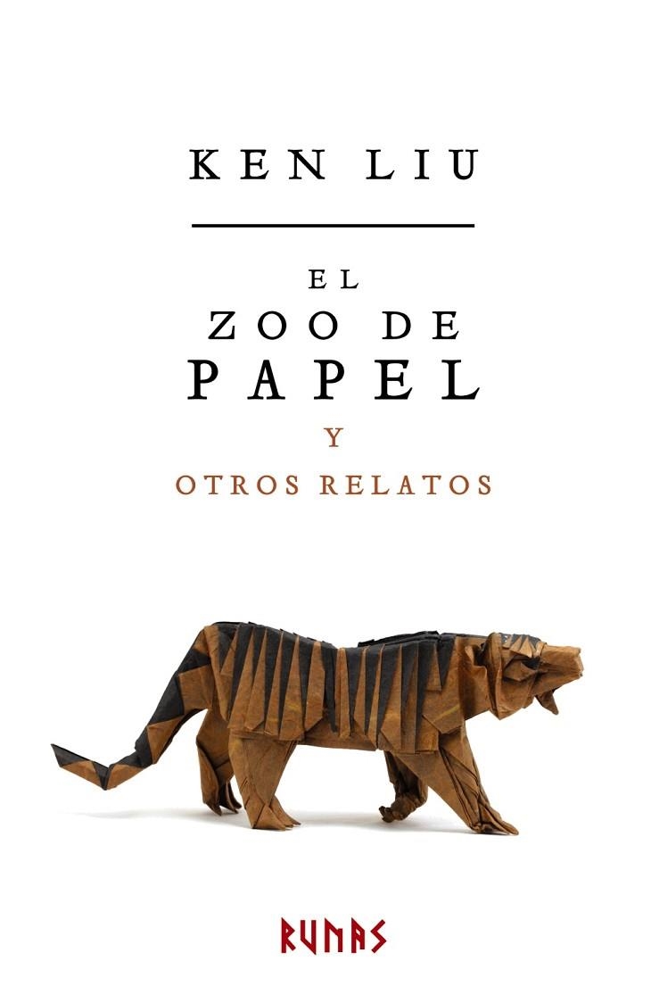 ZOO DE PAPEL Y OTROS RELATOS, EL | 9788491046875 | LIU, KEN | Llibreria Drac - Llibreria d'Olot | Comprar llibres en català i castellà online