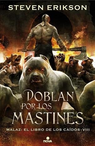 DOBLAN POR LOS MASTINES (MALAZ: EL LIBRO DE LOS CAÍDOS VIII) | 9788466659758 | ERIKSON, STEVEN | Llibreria Drac - Llibreria d'Olot | Comprar llibres en català i castellà online