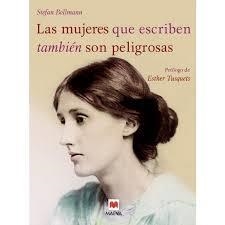 MUJERES QUE ESCRIBEN TAMBIEN SON PELIGROSAS, LAS | 9788416690923 | BOLLMANN, STEFAN | Llibreria Drac - Llibreria d'Olot | Comprar llibres en català i castellà online