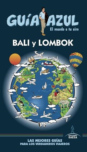 BALI Y LOMBOK 2017 (GUIA AZUL) | 9788416766925 | MAZARRASA, LUIS | Llibreria Drac - Llibreria d'Olot | Comprar llibres en català i castellà online