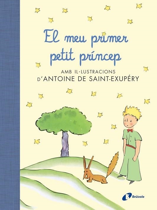 MEU PRIMER PETIT PRÍNCEP, EL | 9788499067704 | SAINT EXUPERY, ANTOINE | Llibreria Drac - Llibreria d'Olot | Comprar llibres en català i castellà online