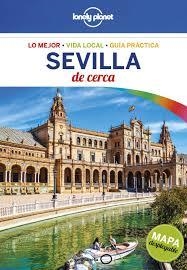 SEVILLA 2017 (LONELY PLANET DE CERCA) | 9788408164760 | VV.AA. | Llibreria Drac - Llibreria d'Olot | Comprar llibres en català i castellà online