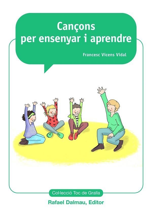 CANÇONS PER ENSENYAR I APRENDRE | 9788423208234 | VICENÇ VIDAL, FRANCESC | Llibreria Drac - Llibreria d'Olot | Comprar llibres en català i castellà online