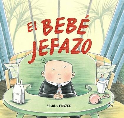 BEBÉ JEFAZO, EL | 9788469620977 | FRAZEE, MARLA | Llibreria Drac - Llibreria d'Olot | Comprar llibres en català i castellà online