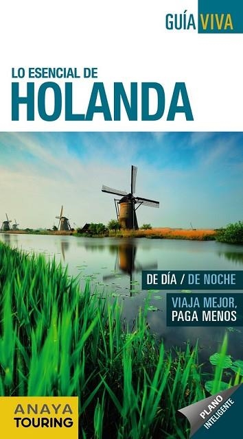 HOLANDA 2017 (GUÍA VIVA) | 9788499359205 | GÓMEZ GÓMEZ, IGNACIO / GARCÍA ÁLVAREZ, MARÍA | Llibreria Drac - Llibreria d'Olot | Comprar llibres en català i castellà online