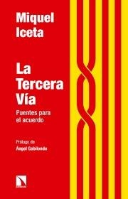 TERCERA VÍA, LA | 9788490972823 | ICETA, MIQUEL | Llibreria Drac - Librería de Olot | Comprar libros en catalán y castellano online