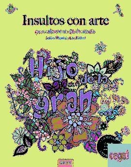 INSULTOS CON ARTE | 9788490680551 | WIMMER, ANDREA; BILDNER, LISA | Llibreria Drac - Llibreria d'Olot | Comprar llibres en català i castellà online