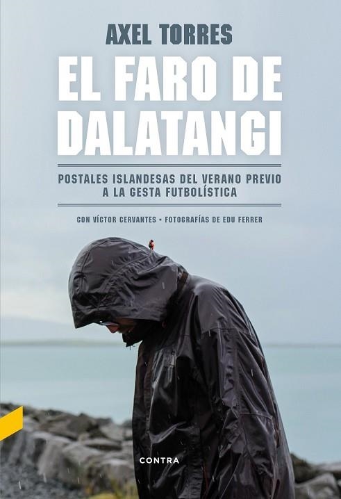 FARO DE DALATANGI, EL | 9788494683305 | TORRES XIRAU, AXEL / CERVANTES BELMONTE, VÍCTOR | Llibreria Drac - Llibreria d'Olot | Comprar llibres en català i castellà online