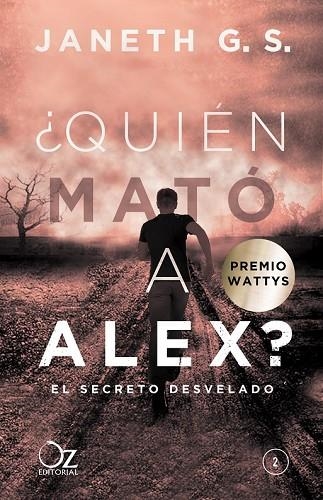 QUIÉN MATÓ A ALEX? EL SECRETO DESVELADO 2 | 9788416224555 | G. S., JANETH | Llibreria Drac - Librería de Olot | Comprar libros en catalán y castellano online