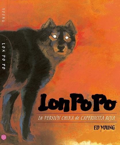 LON PO PO | 9788416427123 | YOUNG, ED | Llibreria Drac - Llibreria d'Olot | Comprar llibres en català i castellà online