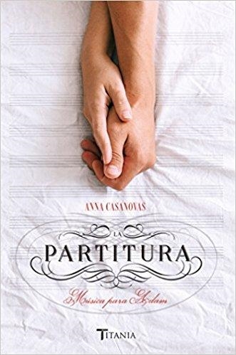 PARTITURA, LA. MÚSICA PARA ADAM | 9788416327294 | CASANOVAS, ANNA | Llibreria Drac - Llibreria d'Olot | Comprar llibres en català i castellà online