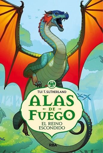 REINO ESCONDIDO, EL (ALAS DE FUEGO 3) | 9788427208957 | SUTHERLAND, TUI T. | Llibreria Drac - Llibreria d'Olot | Comprar llibres en català i castellà online