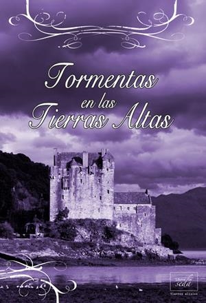 TORMENTAS EN LAS TIERRAS ALTAS | 9788415854111 | COURTENAY, CHRISTINA | Llibreria Drac - Llibreria d'Olot | Comprar llibres en català i castellà online