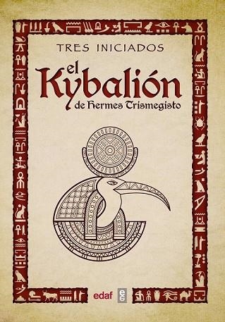 KYBALIÓN DE HERMES TRIMEGISTO, EL | 9788441437401 | TRES INICIADOS | Llibreria Drac - Llibreria d'Olot | Comprar llibres en català i castellà online