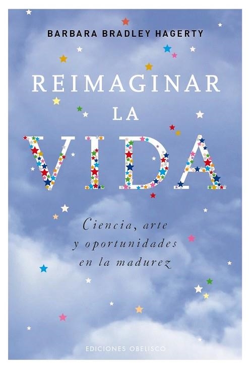 REIMAGINAR LA VIDA | 9788491111986 | BRADLEY HAGERTY, BARBARA | Llibreria Drac - Llibreria d'Olot | Comprar llibres en català i castellà online