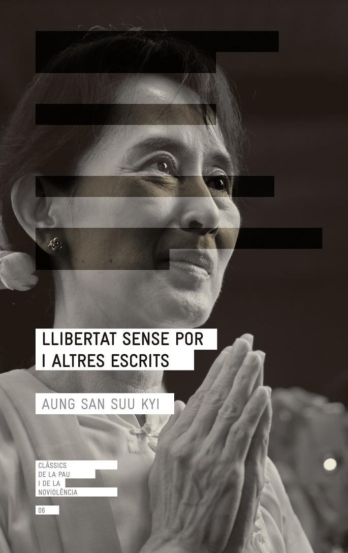 LLIBERTAT SENSE POR I ALTRES ESCRITS | 9788415695332 | SAN SUU KYI, AUNG | Llibreria Drac - Llibreria d'Olot | Comprar llibres en català i castellà online