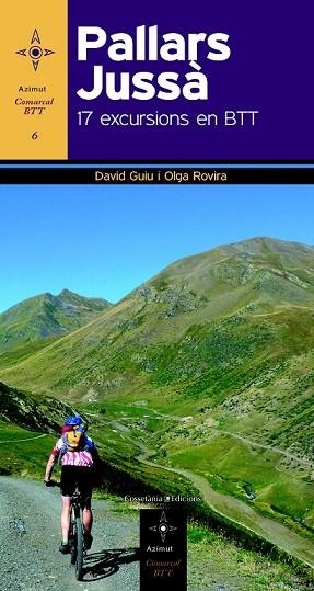 PALLARS JUSSA. 17 EXCURSIONS EN BTT | 9788490341360 | GUIU, DAVID;ROVIRA, OLGA | Llibreria Drac - Llibreria d'Olot | Comprar llibres en català i castellà online