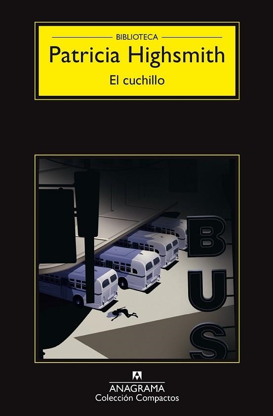 CUCHILLO, EL | 9788433978196 | HIGHSMITH, PATRICIA | Llibreria Drac - Llibreria d'Olot | Comprar llibres en català i castellà online