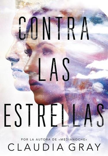 CONTRA LAS ESTRELLAS | 9788490437766 | GRAY, CLAUDIA | Llibreria Drac - Librería de Olot | Comprar libros en catalán y castellano online