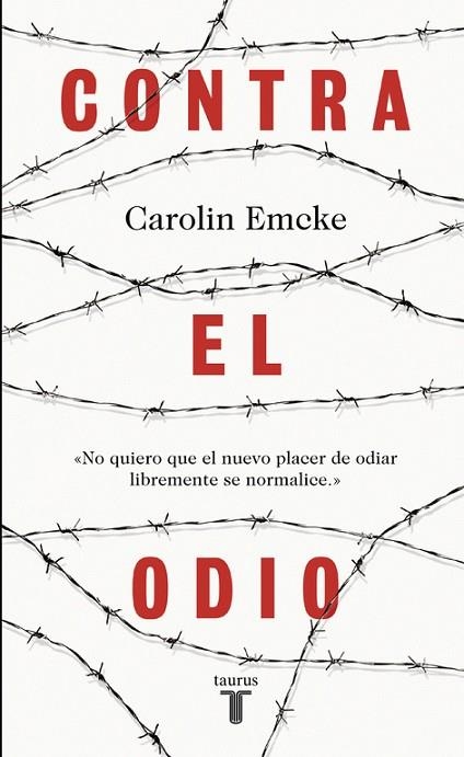 CONTRA EL ODIO | 9788430618743 | EMCKE, CAROLIN | Llibreria Drac - Llibreria d'Olot | Comprar llibres en català i castellà online