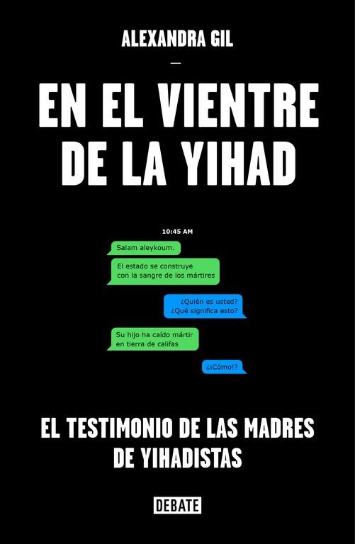 EN EL VIENTRE DE LA YIHAD | 9788499927442 | GIL, ALEXANDRA | Llibreria Drac - Llibreria d'Olot | Comprar llibres en català i castellà online