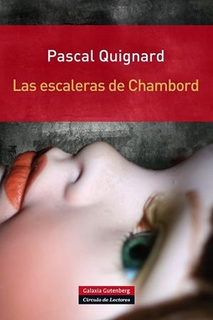 ESCALERAS DE CHAMBORD, LAS | 9788415472865 | QUIGNARD, PASCAL | Llibreria Drac - Llibreria d'Olot | Comprar llibres en català i castellà online