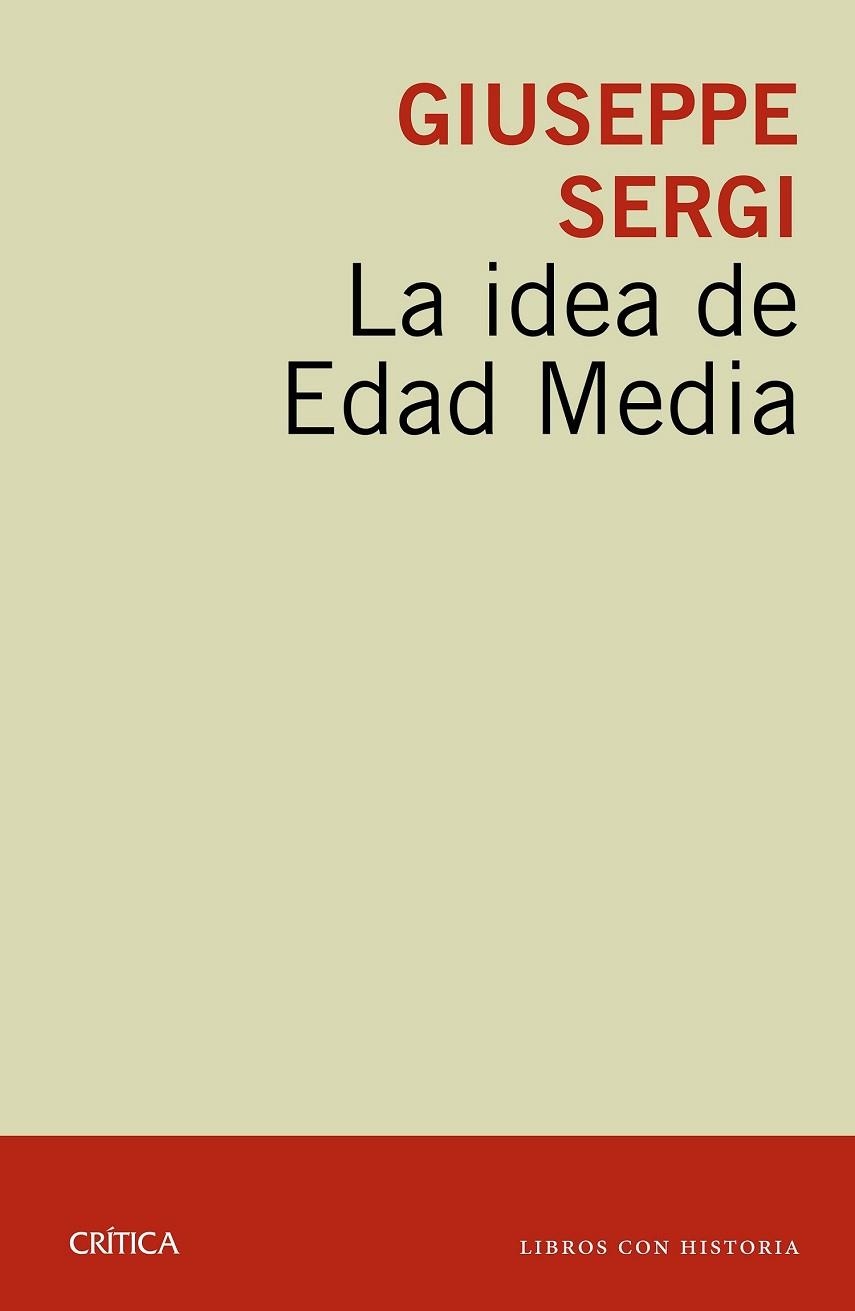 IDEA DE EDAD MEDIA, LA | 9788416771790 | SERGI, GIUSEPPE  | Llibreria Drac - Llibreria d'Olot | Comprar llibres en català i castellà online