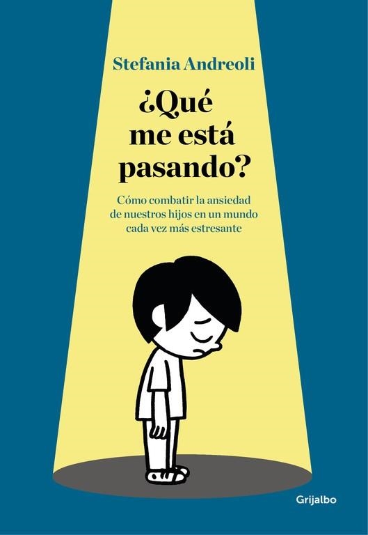 QUÉ ME ESTÁ PASANDO | 9788416449873 | ANDREOLI, STEFANIA | Llibreria Drac - Llibreria d'Olot | Comprar llibres en català i castellà online