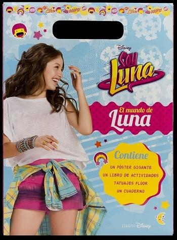 SOY LUNA. EL MUNDO DE LUNA | 9788499518794 | DISNEY | Llibreria Drac - Llibreria d'Olot | Comprar llibres en català i castellà online