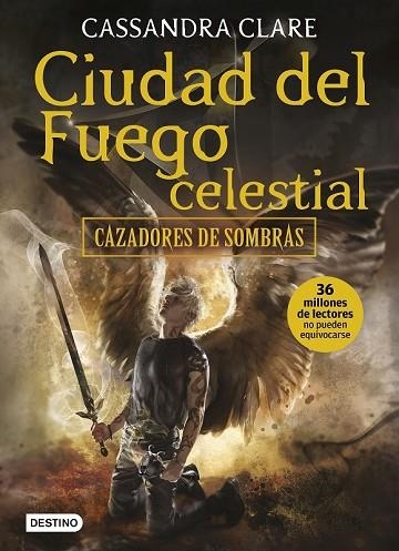 CIUDAD DEL FUEGO CELESTIAL (CAZADORES DE SOMBRAS 6) | 9788408170051 | CLARE, CASSANDRA | Llibreria Drac - Llibreria d'Olot | Comprar llibres en català i castellà online