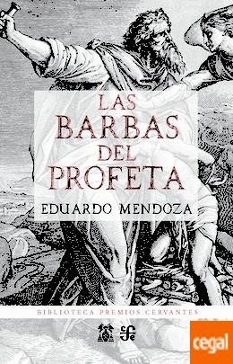 BARBAS DEL PROFETA, LAS | 9788437507729 | MENDOZA, EDUARDO | Llibreria Drac - Librería de Olot | Comprar libros en catalán y castellano online