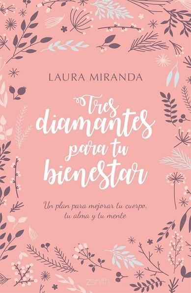 TRES DIAMANTES PARA TU BIENESTAR | 9788408170167 | MIRANDA, LAURA | Llibreria Drac - Llibreria d'Olot | Comprar llibres en català i castellà online