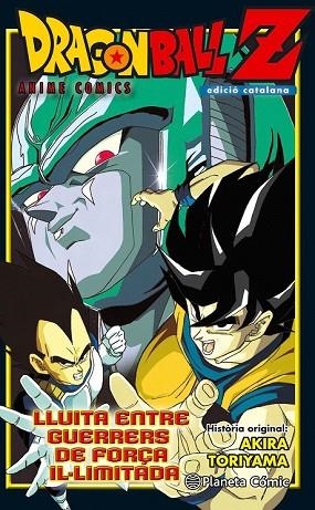 DRAGON BALL Z. LLUITA ENTRE GUERRERS DE FORÇA IL·LIMITADA | 9788416889761 | TORIYAMA, AKIRA  | Llibreria Drac - Llibreria d'Olot | Comprar llibres en català i castellà online