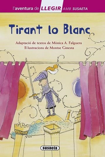 TIRANT LO BLANC (LLEGIR AMB SUSAETA) | 9788467754261 | VV.AA. | Llibreria Drac - Llibreria d'Olot | Comprar llibres en català i castellà online