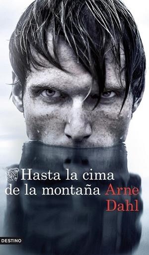 HASTA LA CIMA DE LA MONTAÑA | 9788423346936 | DAHL, ARNE | Llibreria Drac - Llibreria d'Olot | Comprar llibres en català i castellà online