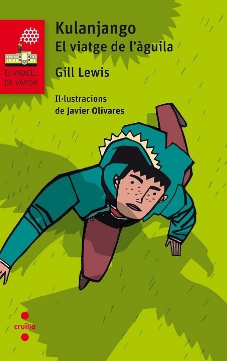 KULANJANGO EL VIATGE DE L'AGUILA | 9788466141963 | LEWIS, GILL | Llibreria Drac - Llibreria d'Olot | Comprar llibres en català i castellà online