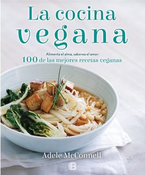 COCINA VEGANA, LA | 9788466661560 | MCCONNELL, ADELE | Llibreria Drac - Llibreria d'Olot | Comprar llibres en català i castellà online