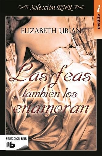 FEAS TAMBIÉN LOS ENAMORAN, LAS (SELECCIÓN RNR) | 9788490703540 | URIAN, ELIZABETH | Llibreria Drac - Llibreria d'Olot | Comprar llibres en català i castellà online