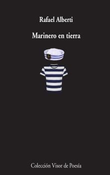 MARINERO EN TIERRA (1924) (VISOR DE POESIA 982) | 9788498959826 | ALBERTI, RAFAEL | Llibreria Drac - Librería de Olot | Comprar libros en catalán y castellano online