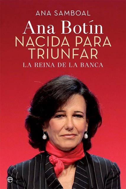 ANA BOTIN NACIDA PARA TRIUNFAR | 9788490609507 | SAMBOAL, ANA | Llibreria Drac - Llibreria d'Olot | Comprar llibres en català i castellà online