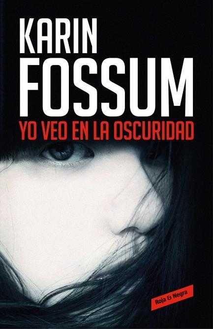 YO VEO EN LA OSCURIDAD | 9788416195787 | FOSSUM, KARIM | Llibreria Drac - Llibreria d'Olot | Comprar llibres en català i castellà online