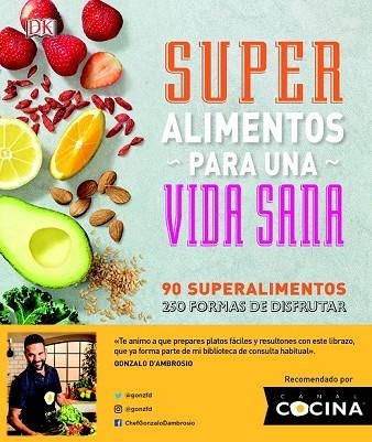 SÚPER ALIMENTOS PARA UNA VIDA SANA | 9780241307595 | AA.DD. | Llibreria Drac - Llibreria d'Olot | Comprar llibres en català i castellà online