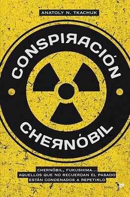 CONSPIRACION CHERNOBIL | 9788484531241 | TKACHUK, ANATOLY | Llibreria Drac - Llibreria d'Olot | Comprar llibres en català i castellà online