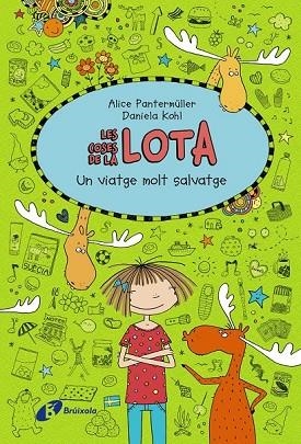 VIATGE MOLT SALVATGE, UN (LES COSES DE LA LOTA 6) | 9788499068107 | PANTERMULLER, ALICE | Llibreria Drac - Llibreria d'Olot | Comprar llibres en català i castellà online