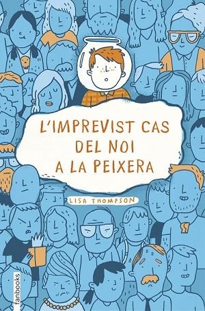 IMPREVIST CAS DEL NOI A LA PEIXERA, L' | 9788416716371 | THOMPSON, LISA | Llibreria Drac - Llibreria d'Olot | Comprar llibres en català i castellà online