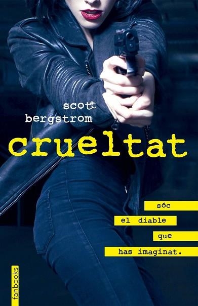 CRUELTAT | 9788416716357 | BERGSTROM, SCOTT | Llibreria Drac - Llibreria d'Olot | Comprar llibres en català i castellà online