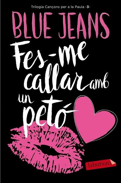 FES-ME CALLAR AMB UN PETÓ | 9788416600922 | BLUE JEANS | Llibreria Drac - Llibreria d'Olot | Comprar llibres en català i castellà online